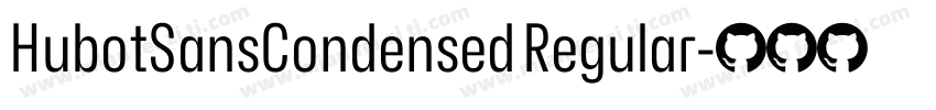 HubotSansCondensed Regular字体转换